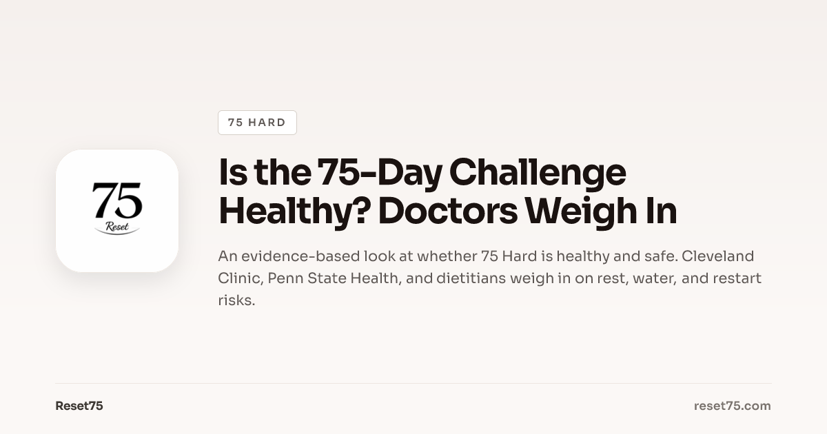 75 Basic Is the 75-Day Challenge Healthy? Doctors Weigh In — Reset75